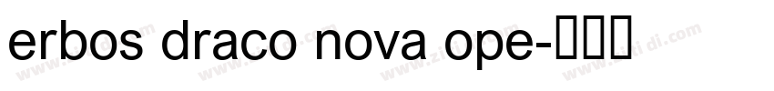 erbos draco nova ope字体转换